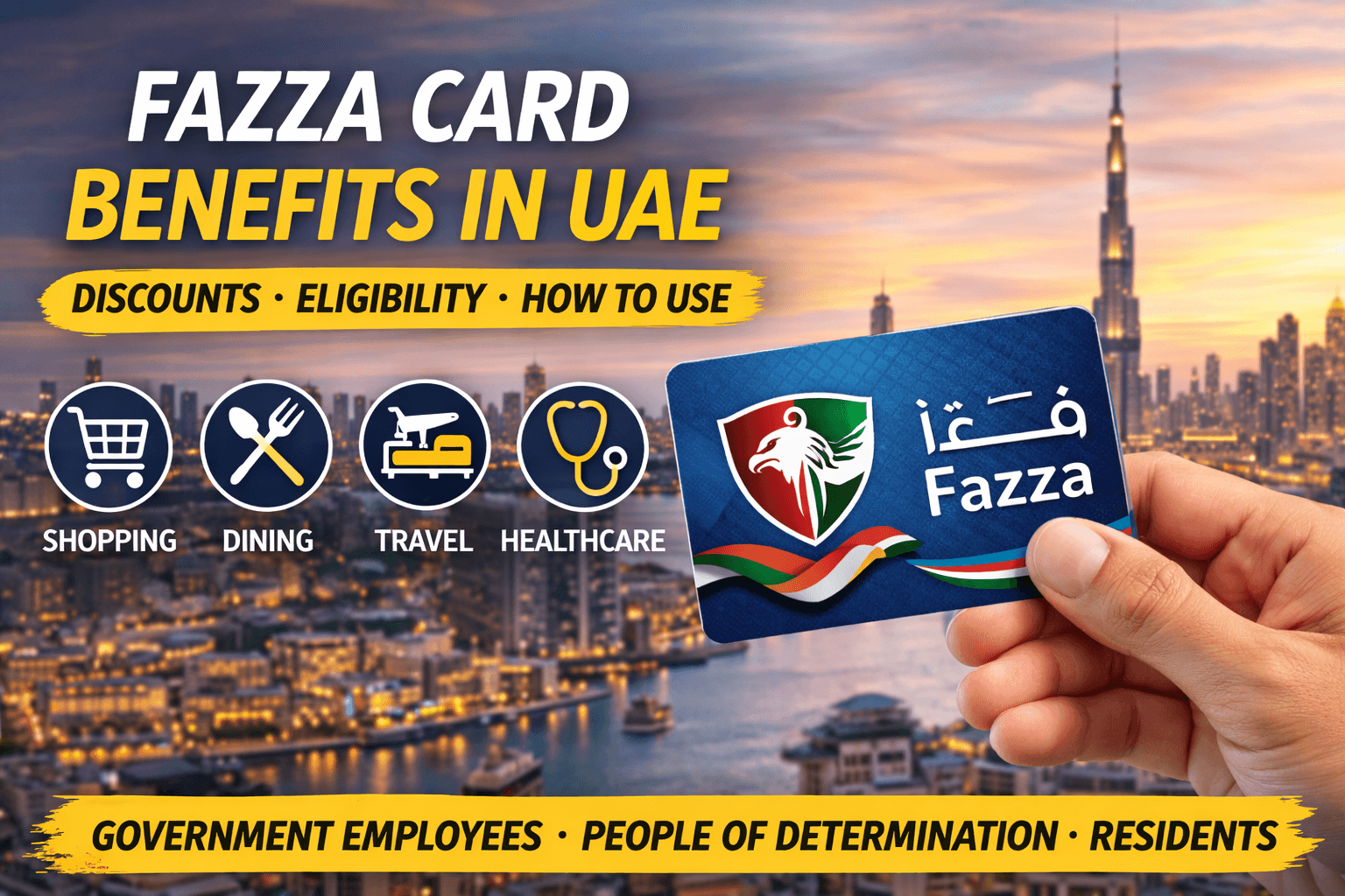 Fazza Card Benefits in UAE – Complete Guide to Discounts, Eligibility & How to Use